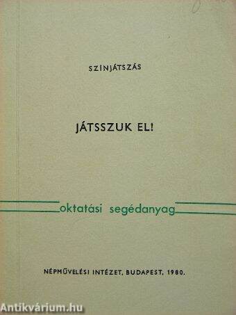 Játsszuk el!