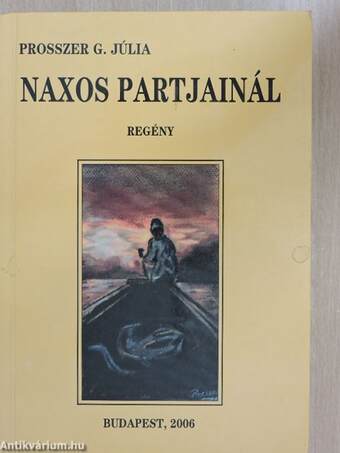 Naxos partjainál II. (aláírt példány)