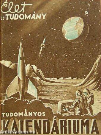 Élet és Tudomány Tudományos Kalendáriuma 1958