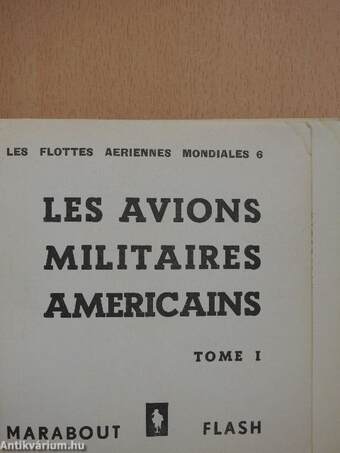 Les avions militaires americains I.