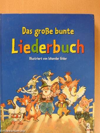 Das große bunte Liederbuch