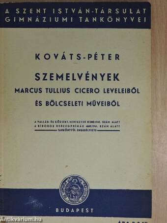 Szemelvények Marcus Tullius Cicero leveleiből és bölcseleti műveiből