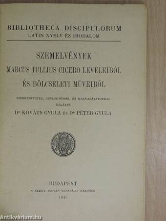 Szemelvények Marcus Tullius Cicero leveleiből és bölcseleti műveiből