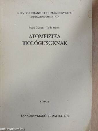 Atomfizika biológusoknak