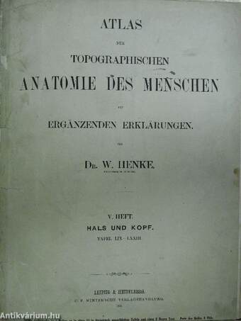 Atlas der Topographischen Anatomie des Menschen I-IV. (töredék)