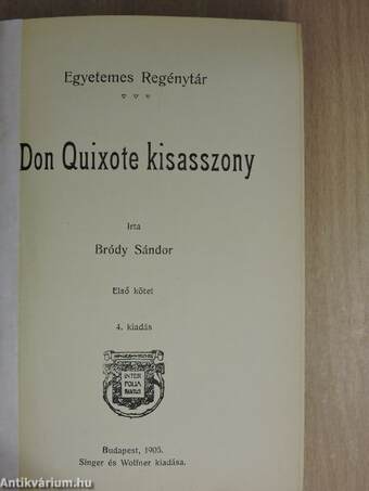 Don Quixote kisasszony I-II.