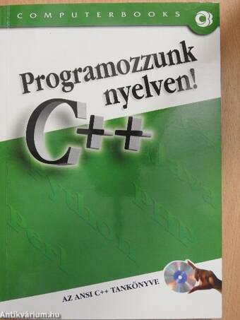 Programozzunk C++ nyelven! - CD-vel