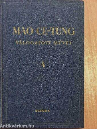 Mao Ce-Tung válogatott művei 4.