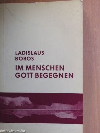 Im Menschen Gott Begegnen