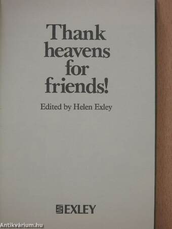 Thank heavens for friends!