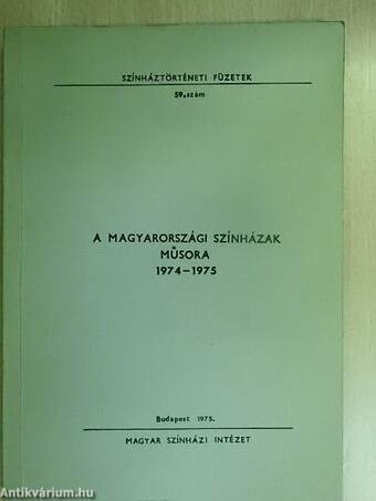 A magyarországi színházak műsora 1974-1975