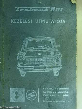 Trabant 601 kezelési útmutatója