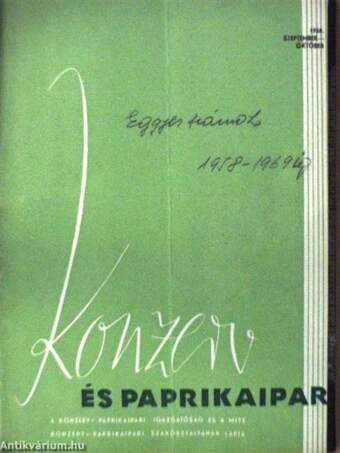 Konzerv- és Paprikaipar 1958-1962., 1968-1969. (vegyes számok) (9 db)