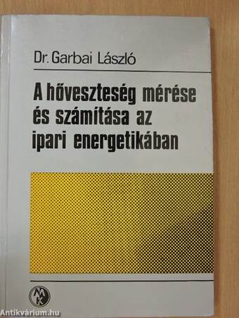 A hőveszteség mérése és számítása az ipari energetikában