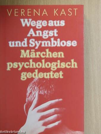 Wege aus Angst und Symbiose