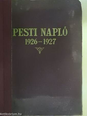 Pesti Napló Képes Műmelléklet 1926-1927. (nem teljes évfolyamok)