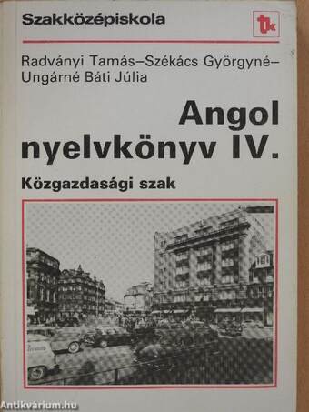 Angol nyelvkönyv IV.