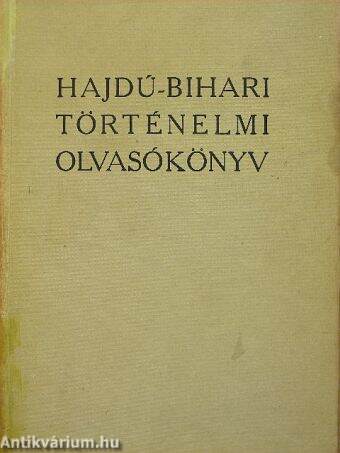 Hajdú-bihari történelmi olvasókönyv