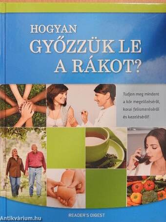 Hogyan győzzük le a rákot?