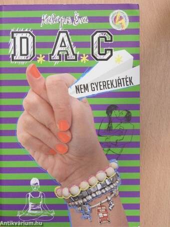 D.A.C. 4. - Nem gyerekjáték