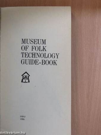 Museum of Folk Technology Guide-Book