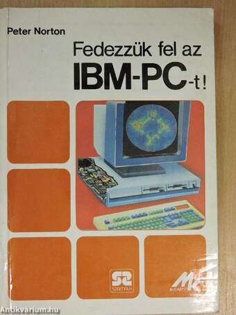 Fedezzük fel az IBM-PC-t!