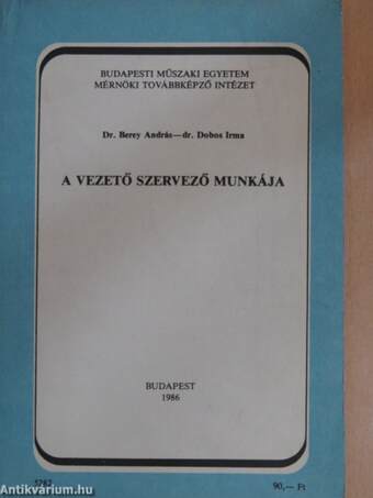 A vezető szervező munkája