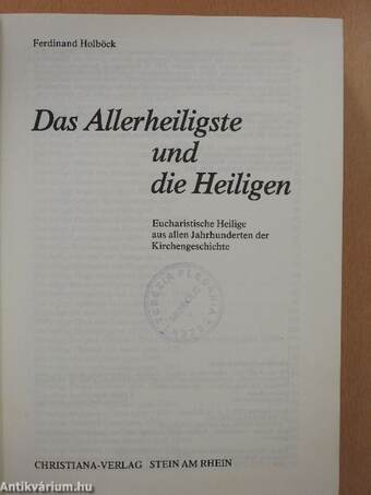 Das Allerheiligste und die Heiligen