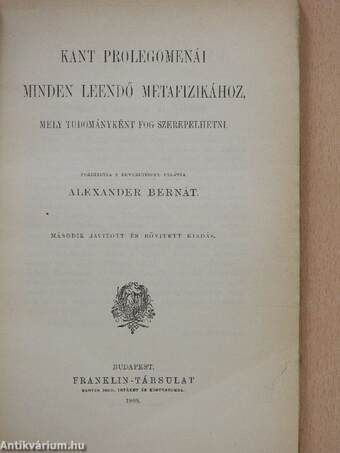 Kant prolegomenái minden leendő metafizikához, mely tudományként fog szerepelhetni