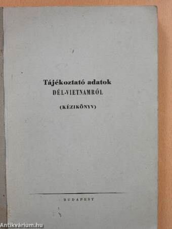 Tájékoztató adatok Dél-Vietnamról