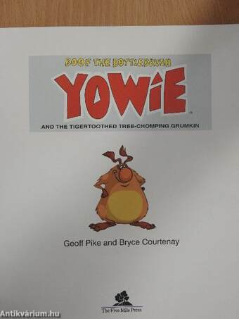 Yowie and the Tigertoothed Tree-Chomping Grumkin