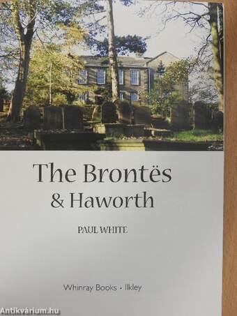 The Brontës & Haworth