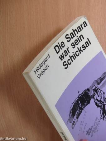 Die Sahara war sein Schicksal