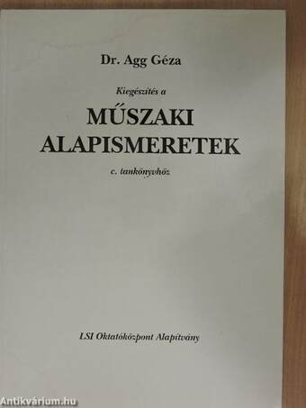 Kiegészítés a Műszaki alapismeretek c. tankönyvhöz