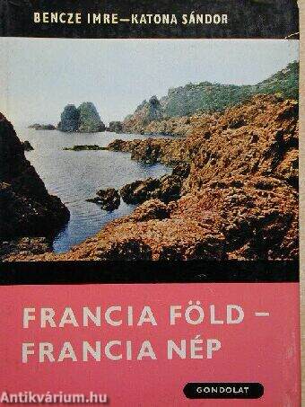 Francia föld - francia nép