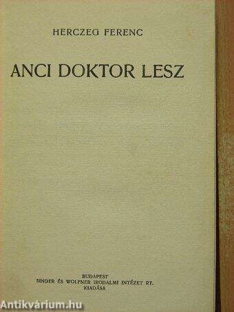 Anci doktor lesz/Bizonyítékok hiányában/Elbeszélések