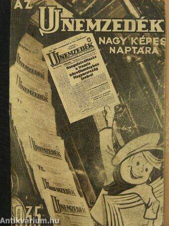 Az Uj Nemzedék Nagy Képes Naptára az 1935 közönséges esztendőre