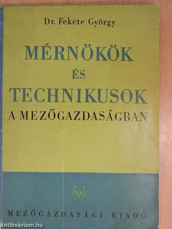 Mérnökök és technikusok a mezőgazdaságban