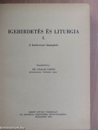 Igehirdetés és liturgia I-III.