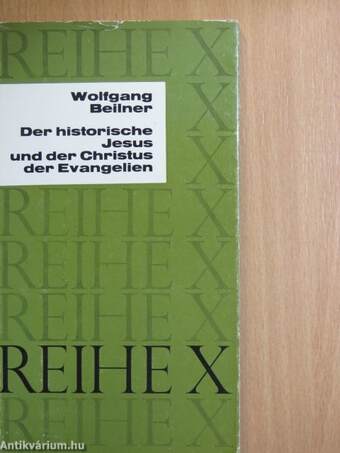 Der historische Jesus und der Christus der Evangelien