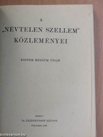 A "Névtelen Szellem" közleményei I.