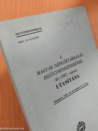 A magyar népköztársaság belügyminiszterének 40/1987. számú utasítása