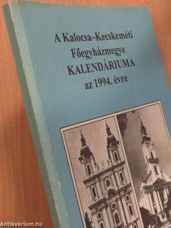 A Kalocsa-Kecskeméti Főegyházmegye Kalendáriuma az 1994. évre