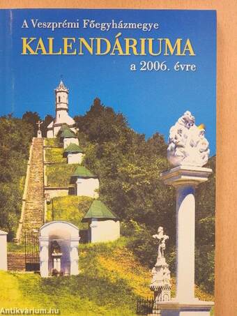 A Veszprémi Főegyházmegye kalendáriuma a 2006. évre