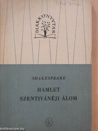 Hamlet/Szentivánéji álom