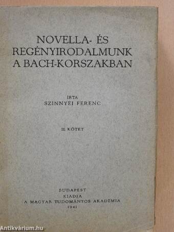 Novella- és regényirodalmunk a Bach-korszakban II. (töredék)