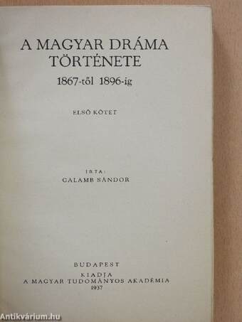 A magyar dráma története 1867-től 1896-ig I. (töredék)