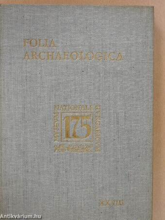 Folia Archaeologica XXVIII.