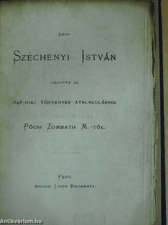 Gróf Széchenyi István viszonya az 1848-diki törvényes átalakuláshoz