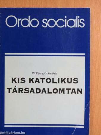 Kis katolikus társadalomtan